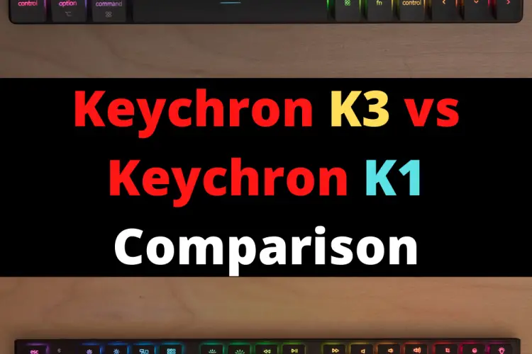 Keychron K3 vs Keychron K1
