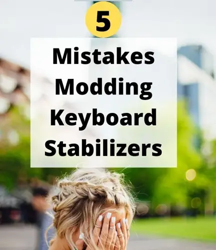 Top Mistakes When Modding Your Stabilizers