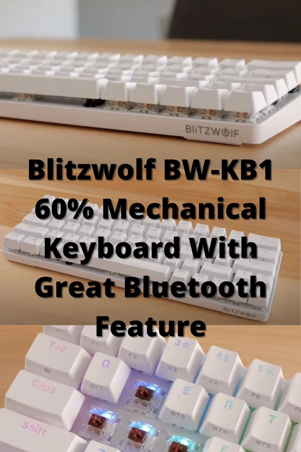 Blitzwolf BW-KB1 60% Mechanical Keyboard With Great Bluetooth Feature