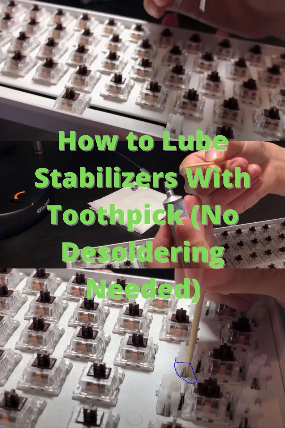 How to Lube Stabilizers With Toothpick (No Desoldering Needed)