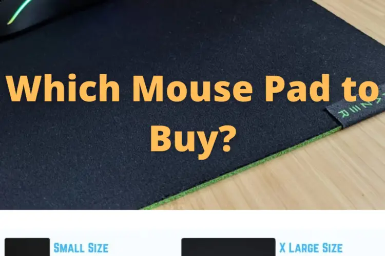 Which Mouse Pad to Buy?