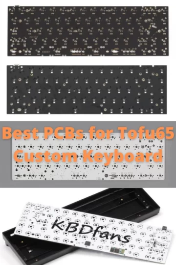 Best PCBs for Tofu65 Custom Keyboard