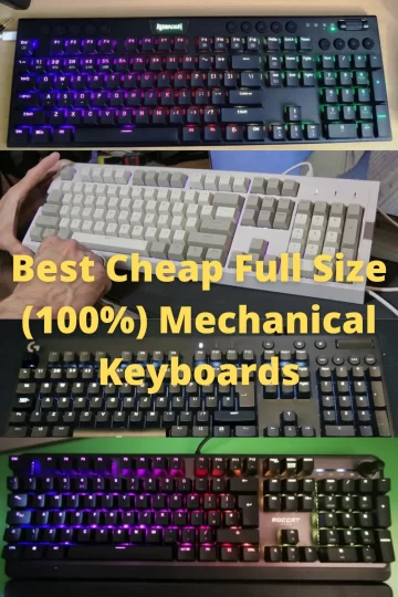 Best Cheap Full Size (100%) Mechanical Keyboards