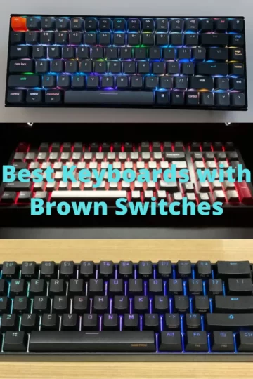Best Keyboards with Brown Switches