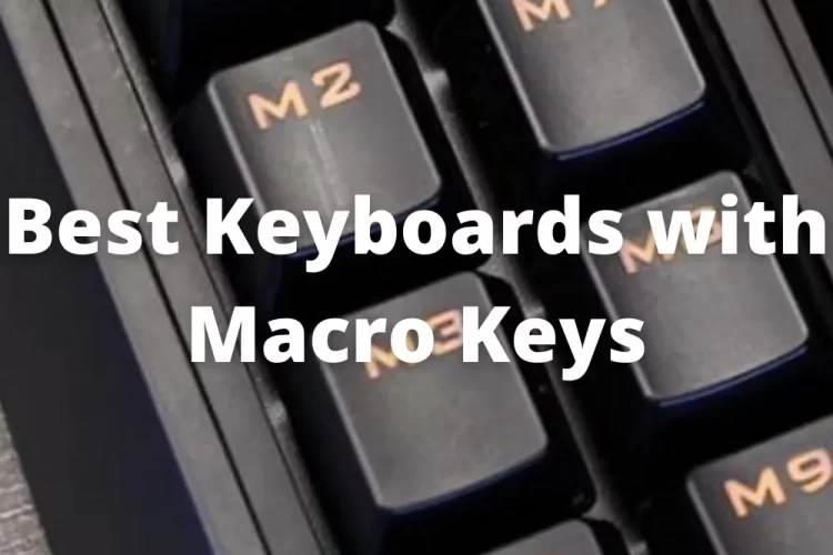 Best Keyboards with Macro Keys