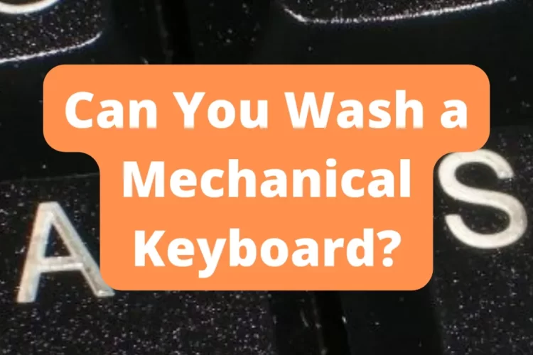 Can You Wash a Mechanical Keyboard?