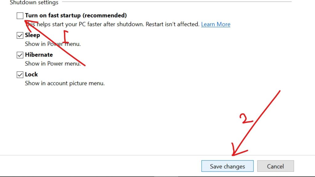 Step 6: Finally, uncheck the box next to 'Turn on fast startup' and then click the 'Save changes' button.
